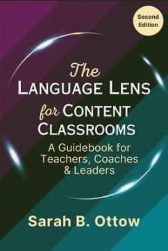 The Language Lens for Content Classrooms (2nd Edition) (eBook, ePUB) - Ottow, Sarah