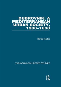 Cover Dubrovnik: A Mediterranean Urban Society, 1300-1600 (eBook, ePUB)