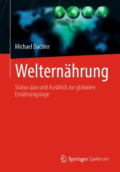 Welternährung (eBook, PDF) - Dachler, Michael