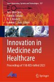 Innovation in Medicine and Healthcare (eBook, PDF)