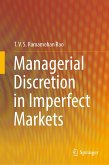 Managerial Discretion in Imperfect Markets (eBook, PDF)