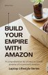 Build Your Empire With Amazon (Laptop... - Bild 1