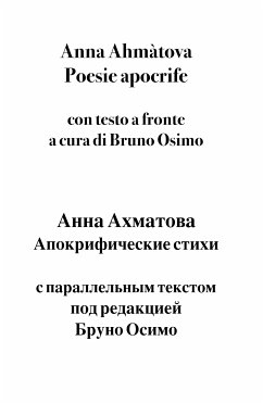 Anna Ahmàtova Poesie apocrife (eBook, ePUB) - Osimo, Bruno