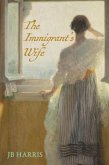 The Immigrant's Wife (eBook, ePUB)