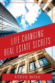 Life Changing Real Estate Secrets (eBook, ePUB) Life Changing Real Estate Secrets (eBook, ePUB)