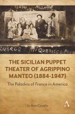 The Sicilian Puppet Theater of Agrippino Manteo (1884-1947) (eBook, ePUB)