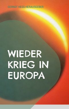 Wieder Krieg in Europa (eBook, ePUB)