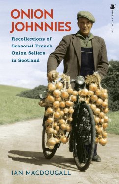 Onion Johnnies (eBook, ePUB) - Macdougall, Ian