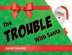 The Trouble With Santa (eBook, ePUB) - Marie, Jane