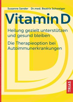 Vitamin D (eBook, ePUB) - Sander, Susanne; Schweiger, Beatrix