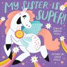 My Sister Is Super! (A Hello!Lucky... - Bild 1