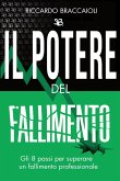 Il POTERE del FALLIMENTO (SAGA del FALLIMENTO, #2) (eBook, ePUB)