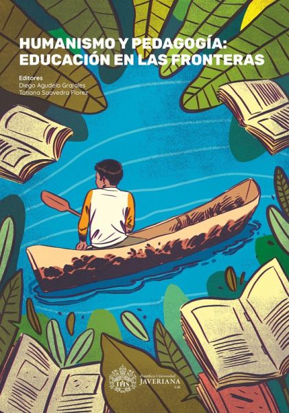 Humanismo y pedagogía: educación en las fronteras (eBook, ePUB)