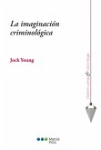 La imaginación criminológica (eBook, PDF)