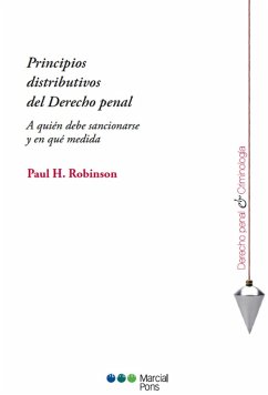 Principios distributivos del Derecho penal. (eBook, PDF) - Robinson, Paul H