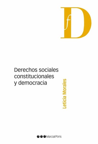Derechos sociales, constitucionales y democracia (eBook, PDF) Derechos sociales, constitucionales y democracia (eBook, PDF)