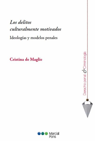 Los delitos culturalmente motivados (eBook, PDF)