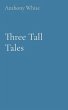 Three Tall Tales (eBook, ePUB) - Bild 1