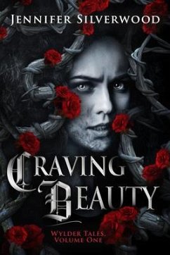 Craving Beauty (eBook, ePUB) - Silverwood, Jennifer