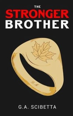 The Stronger Brother (eBook, ePUB) - Scibetta, G. A.