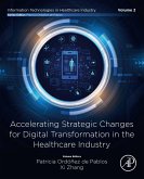 Accelerating Strategic Changes for Digital Transformation in the Healthcare Industry (eBook, ePUB)