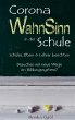 Corona WahnSinn in der Schule (eBook,... - Bild 1
