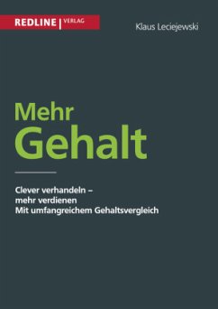 Mehr Gehalt (Mängelexemplar) - Leciejewski, Klaus D.