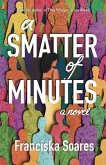 A Smatter of Minutes (eBook, ePUB) A Smatter of Minutes (eBook, ePUB)