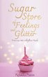 Sugar Store of Feelings and Glitter... - Bild 1