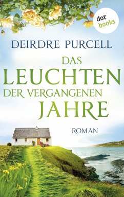 Das Leuchten der vergangenen Jahre (eBook, ePUB) - Purcell, Deirdre