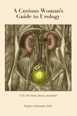 A Curious Woman's Guide to Urology (eBook, ePUB)