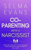 Co-Parenting With A Narcissist (eBook, ePUB)