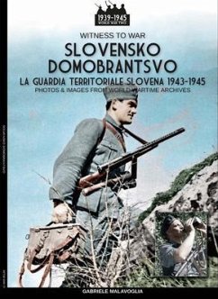 Slovensko Domobrantsvo (La guardia territoriale slovena 1943-1945) (eBook, ePUB) - Malavoglia, Gabriele