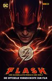 Flash: Der schnellste Mensch der Welt - die offizielle Vorgeschichte (eBook, ePUB) Flash: Der schnellste Mensch der Welt - die offizielle Vorgeschichte (eBook, ePUB)