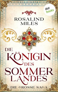 Die Königin des Sommerlandes (eBook, ePUB) - Miles, Rosalind
