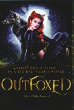 OutFoxed (eBook, ePUB) - Diva, L.; Fernwood, Athina