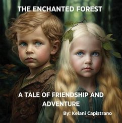 THE ENCHANTED FOREST (eBook, ePUB) - Capistrano, Kelani