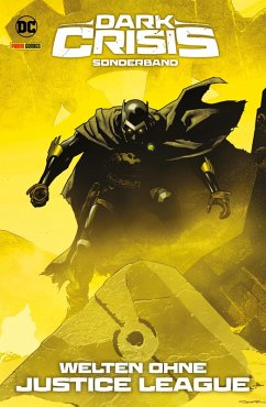 Cover Dark Crisis Sonderband - Bd. 1: Welten ohne Justice League (eBook, PDF)