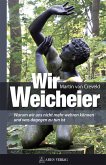 Wir Weicheier (eBook, PDF)