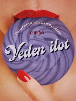 Cover Veden ilot - eroottinen novellikokoelma (eBook, ePUB)