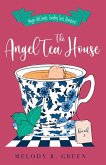 The Angel Tea House (The Maggie McCready Travelling Tarot Adventures, #1) (eBook, ePUB)