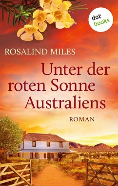 Unter der roten Sonne Australiens (eBook, ePUB) - Miles, Rosalind