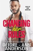 Changing Her Rules (Rules of Love, #1) (eBook, ePUB) Changing Her Rules (Rules of Love, #1) (eBook, ePUB)