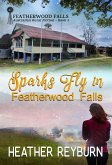 Sparks Fly in Featherwood Falls (eBook, ePUB)