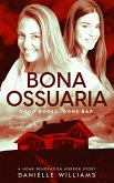 Bona Ossuaria: A Home Renovation Horror Story (eBook, ePUB)