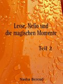 Lesse, Nelio und die magischen Momente (eBook, ePUB)
