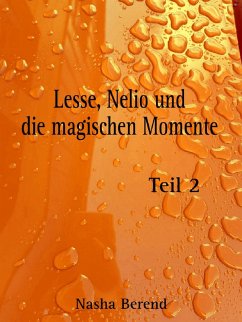 Cover Lesse, Nelio und die magischen Momente (eBook, ePUB)