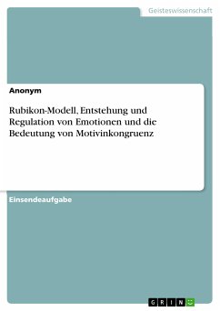 Rubikon-Modell, Entstehung und Regulation von Emotionen und die Bedeutung von Motivinkongruenz (eBook, PDF)