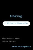 Making #Charlottesville (eBook, ePUB)