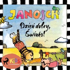 Dzień dobry, Świnko! (MP3-Download) - Janosch